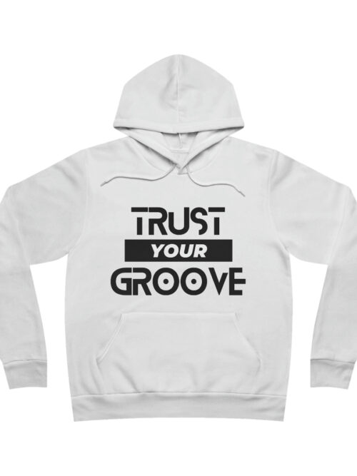 Trust Your Groove Sponge Fleece Pullover Hoodie - Black