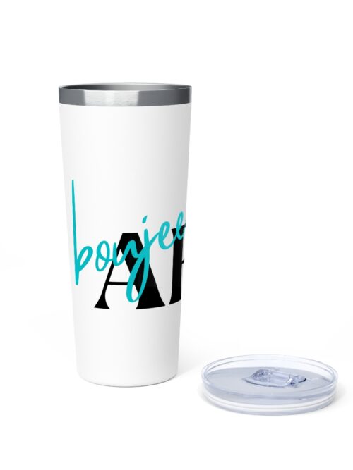 Boujee AF Insulated 22 oz Tumbler - Teal