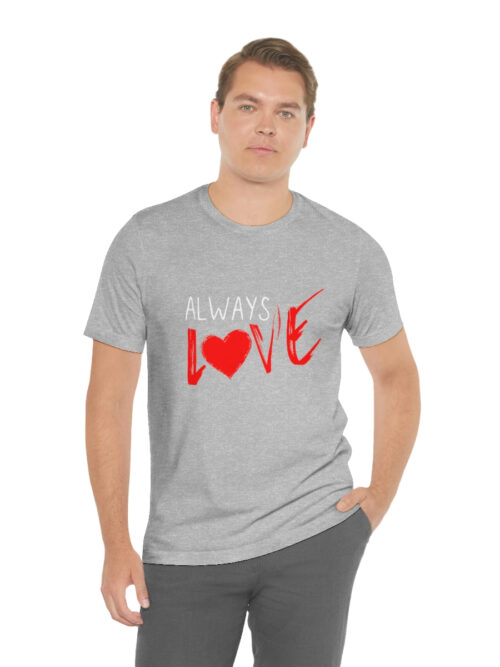 Always Love Short Sleeve Tee