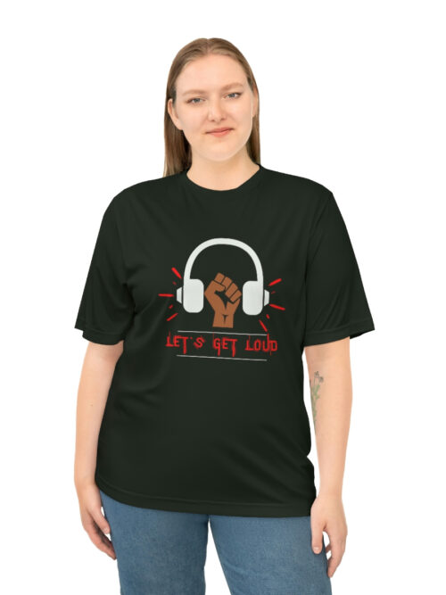 Let's Get Loud Performance T shirt