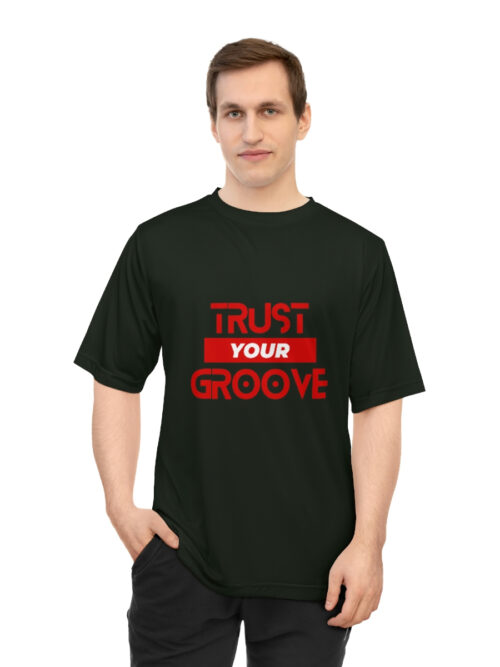 Trust Your Groove Performance T shirt