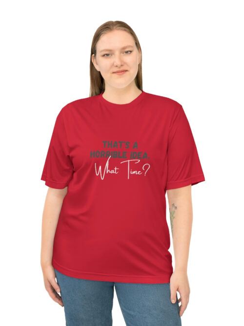 Horrible Idea Unisex Zone Performance T shirt