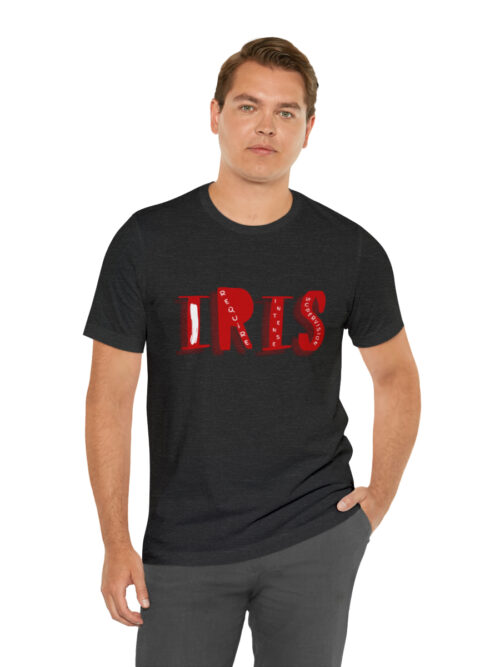 I.R.I.S (I Require Intense Supervision) Short Sleeve Tee